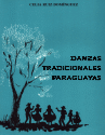 DANZAS TRADICIONALES DEL PARAGUAY