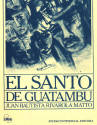 EL SANTO DE GUATAMBU