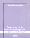 FRONTERAS DE LA LITERTURA PARAGUAYA